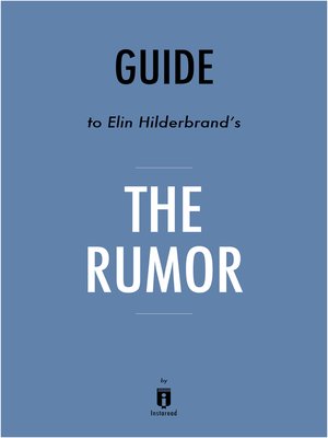 cover image of Guide to Elin Hilderbrand's The Rumor by Instaread